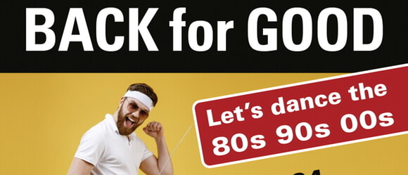 Back for Good  - lets dance 80s 90s 00s